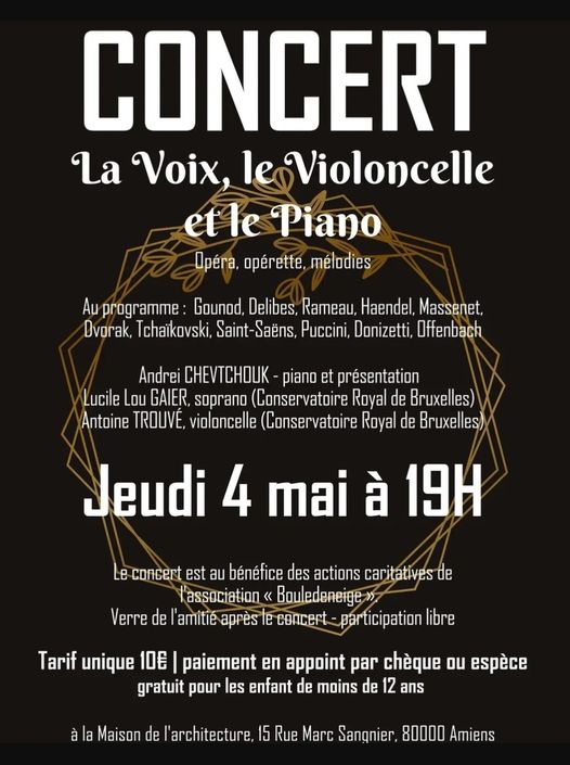 Concert - La voix, le violoncelle et le piano. Opéra, opérette, mélodies.